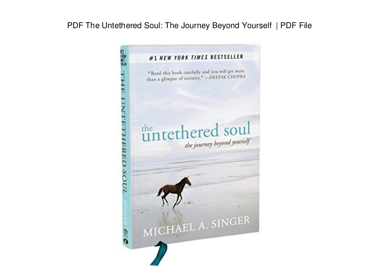 the untethered soul the journey beyond yourself pdf